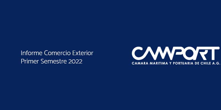 Informe Comercio Exterior Primer Semestre 2022